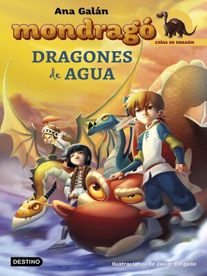 cover image of Mondragó. Dragones de agua
